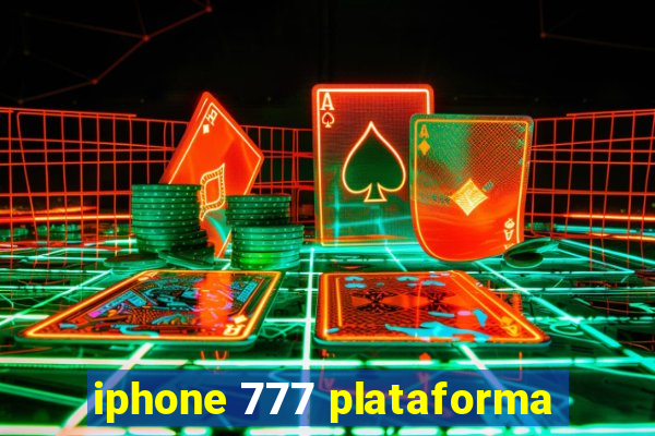 iphone 777 plataforma